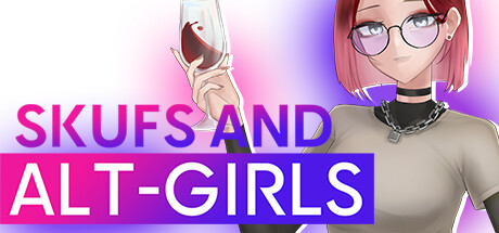 SKUFS AND ALT-GIRLS