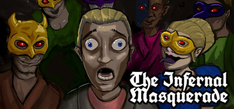 The Infernal Masquerade