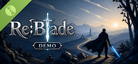 Re:Blade Demo