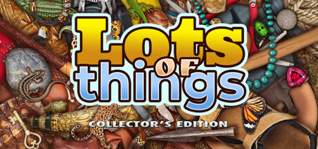 Lots of Things - Collector's Edition