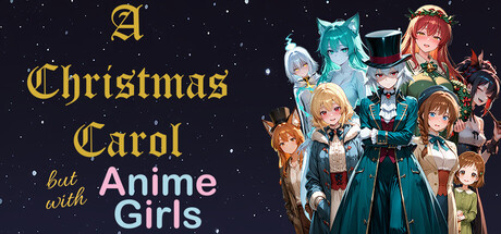 A Christmas Carol: But With Anime Girls