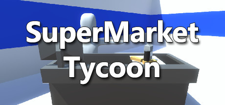 Supermarket Tycoon