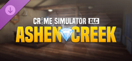 Crime Simulator - Ashen Creek DLC