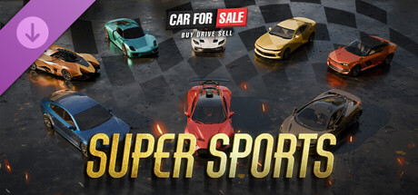 Car For Sale Simulator - Super Sports DLC
