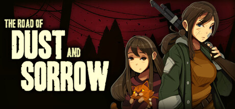 The Road of Dust and Sorrow