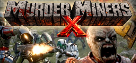 Murder Miners X