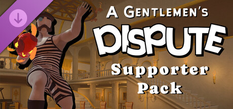 A Gentlemen's Dispute - Supporter Pack