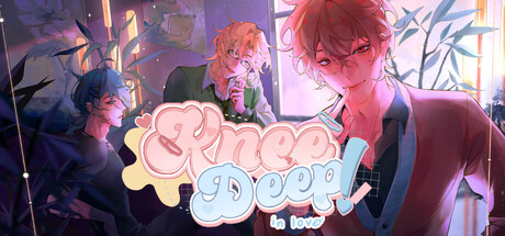 Knee Deep!: In Love