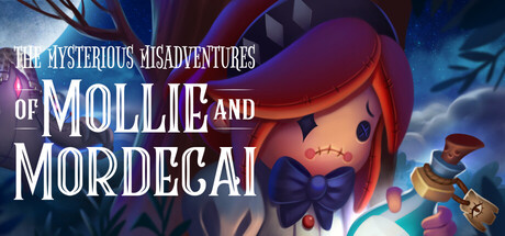 The Mysterious Misadventures of Mollie & Mordecai