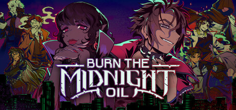 Burn the Midnight Oil