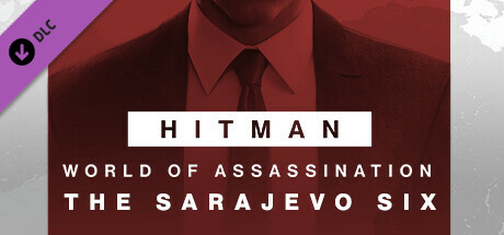 HITMAN WOA - Sarajevo Six Campaign Pack