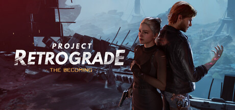Project Retrograde: The Becoming