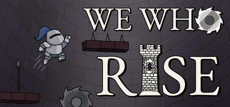 We who rise