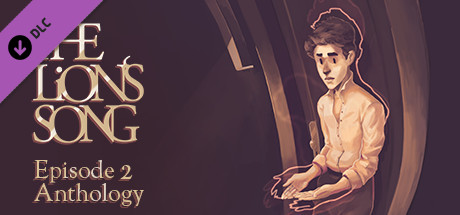 The Lion's Song: Episode 2 - Anthology