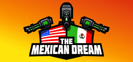 The Mexican Dream