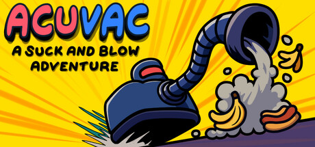 ACUVAC: A Suck and Blow Adventure