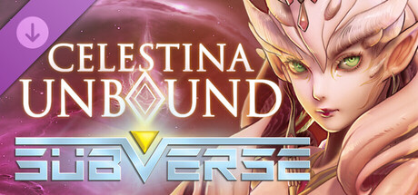 Subverse - Celestina Unbound