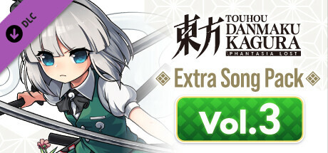 Touhou Danmaku Kagura Phantasia Lost: Extra Song Pack Vol. 3
