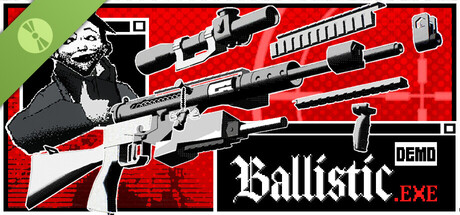 Ballistic.exe Demo