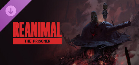 REANIMAL: The Prisoner