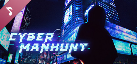 Cyber Manhunt - Original Soundtrack