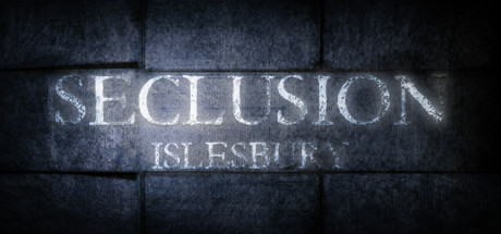 Seclusion: Islesbury