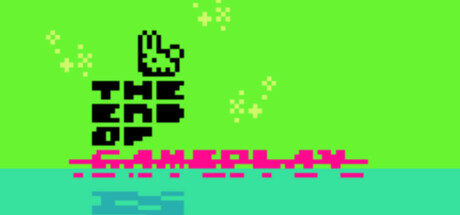The End of Gameplay