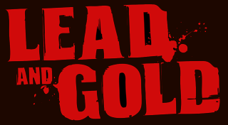Lead and Gold: Gangs of the Wild West