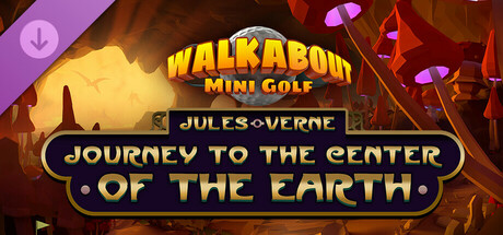 Walkabout Mini Golf: Journey to the Center of the Earth