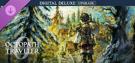 OCTOPATH TRAVELER 0 Digital Deluxe Upgrade