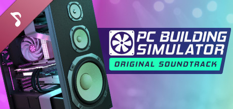 PC Building Simulator Soundtrack