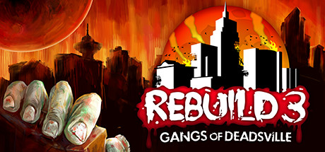 Boxart for Rebuild 3: Gangs of Deadsville