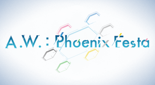 A.W. : Phoenix Festa