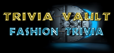 Trivia Vault: Fashion Trivia