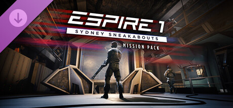 Espire 1 - Sydney Sneakabouts Mission Pack