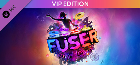 FUSER™ VIP Edition