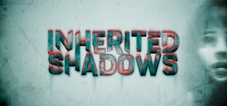 Inherited Shadows