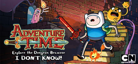 Adventure Time:  Explore the Dungeon Because I DON’T KNOW!
