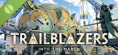 Trailblazers: Into the March Demo