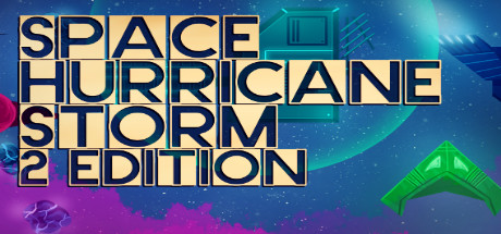 Space Hurricane Storm: 2 Edition