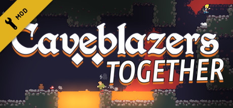 Caveblazers Together