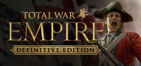 Boxart for Total War: EMPIRE – Definitive Edition