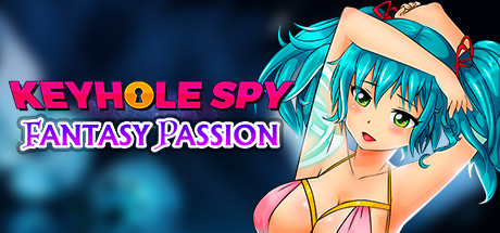 Keyhole Spy: Fantasy Passion