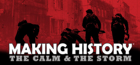 Boxart for Making History: The Calm & the Storm