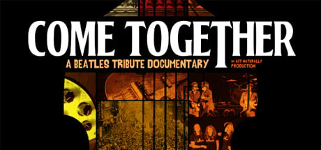 COME TOGETHER: A BEATLES TRIBUTE