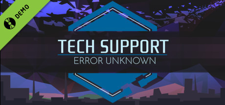 Tech Support: Error Unknown Demo