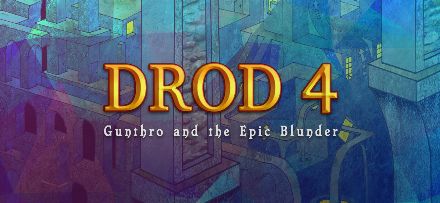 DROD 4: Gunthro and the Epic Blunder