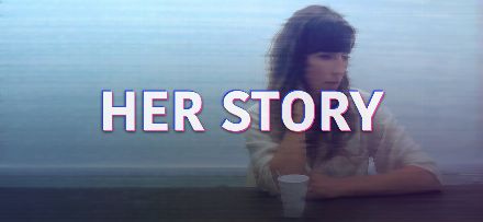 Her Story