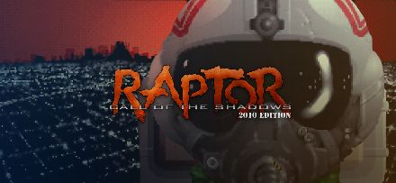 Raptor: Call of the Shadows 2010 Edition