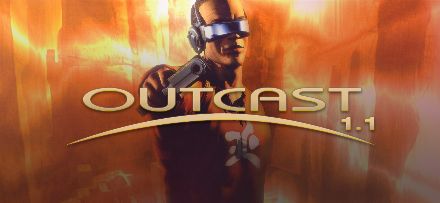 Outcast 1.1